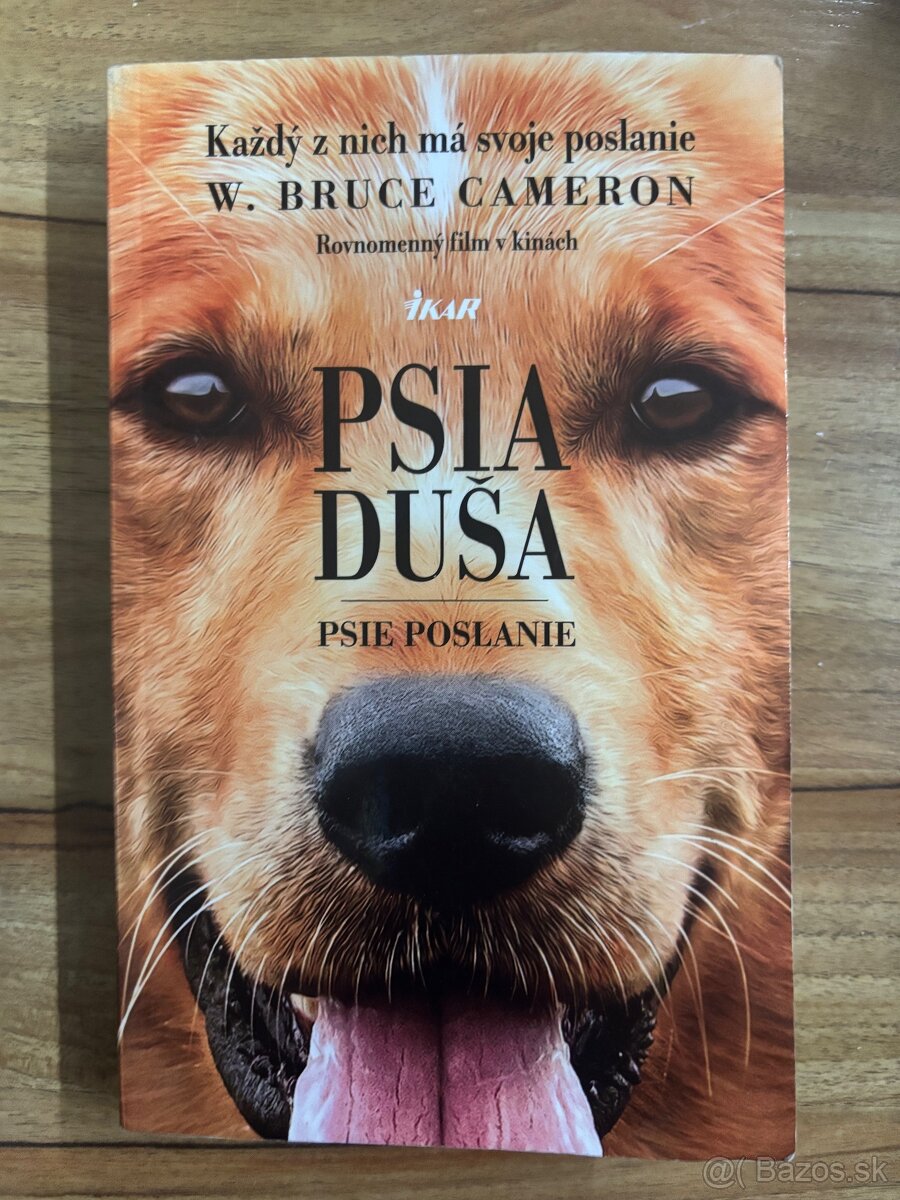 Psia duša - Psie poslanie od W. Bruce Cameron