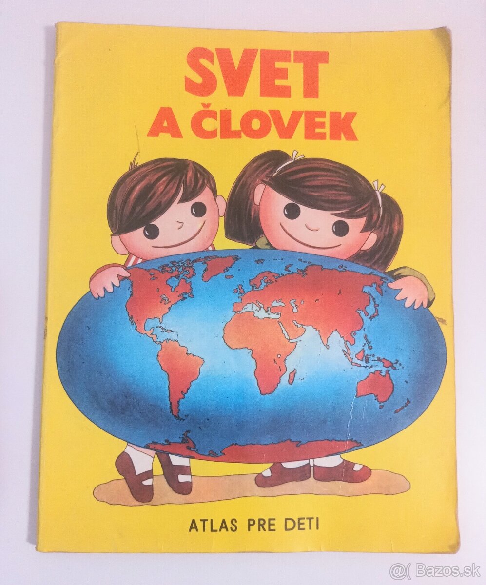 Svet a človek - atlas pre deti