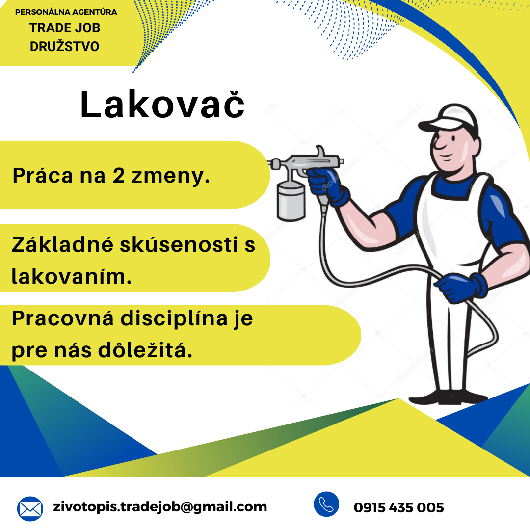 Lakovač na 2 zmeny. Mzda až do 1 200 € v čistom.IHNEĎ.