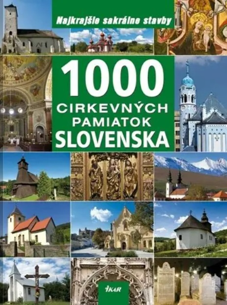 Ján Lacika: 1000 cirkevných pamiatok Slovenska