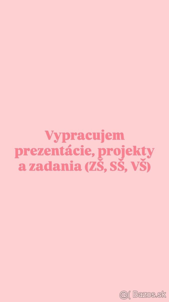 Vypracujem prezentácie, projekty a zadania