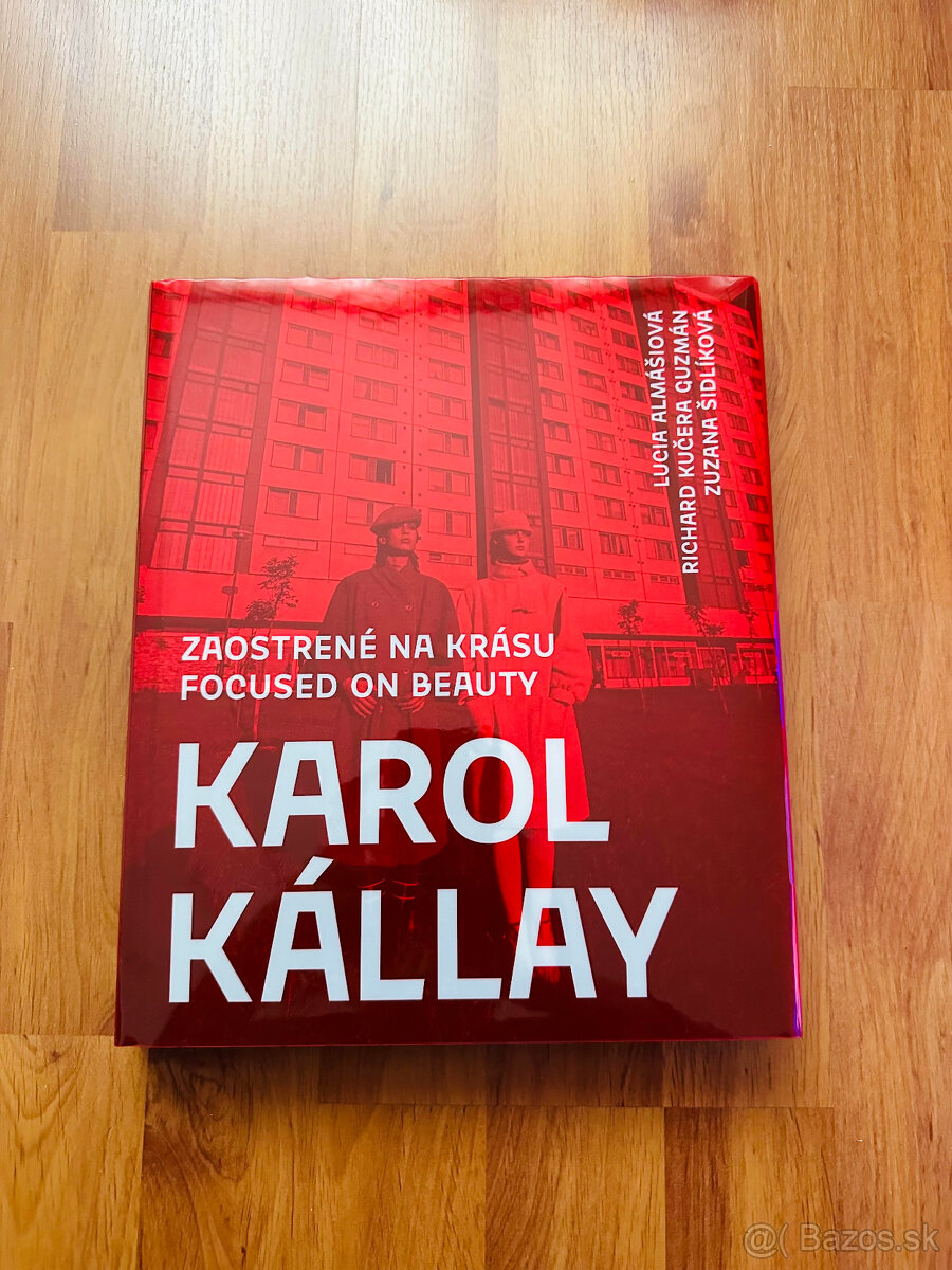 Karol Kállay - Zaostrené na krásu