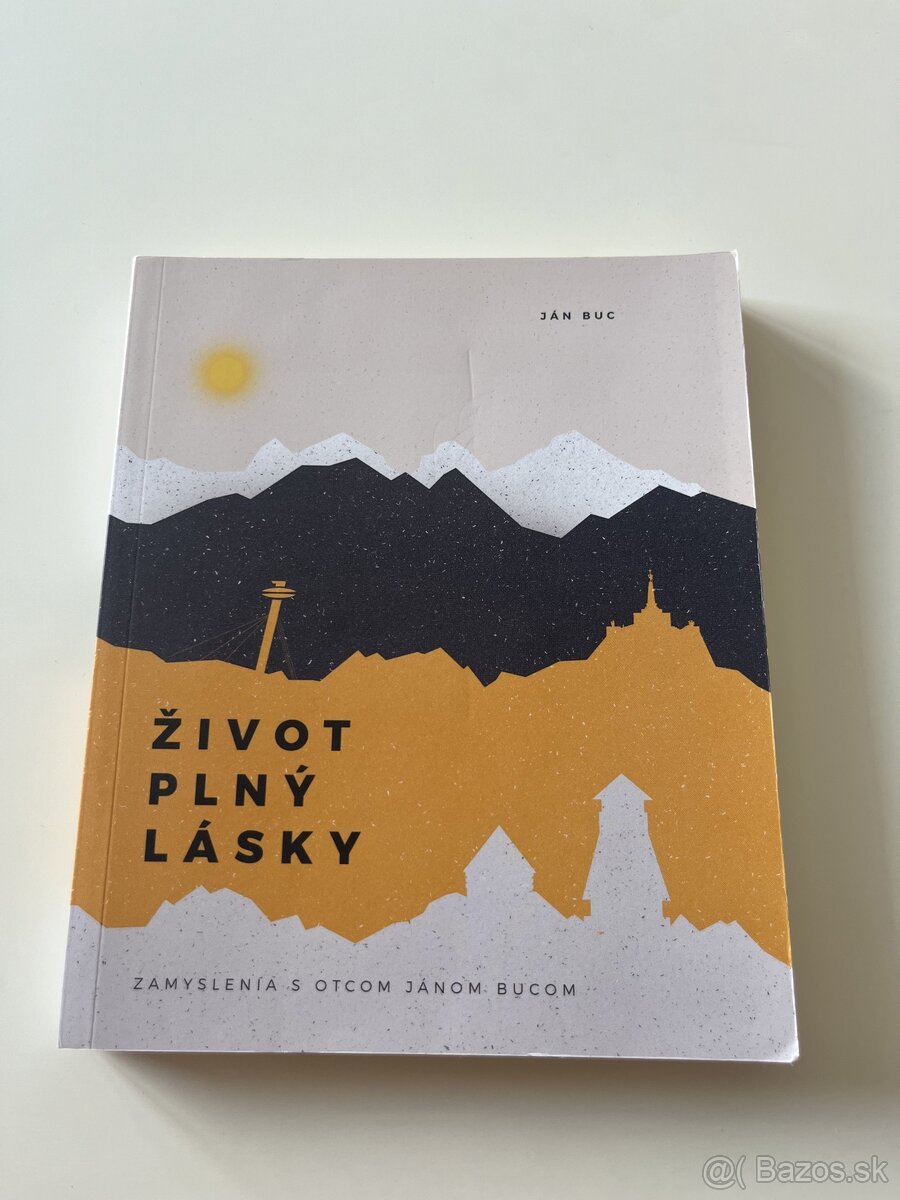 Kniha- Život plný lásky: Ján Buc