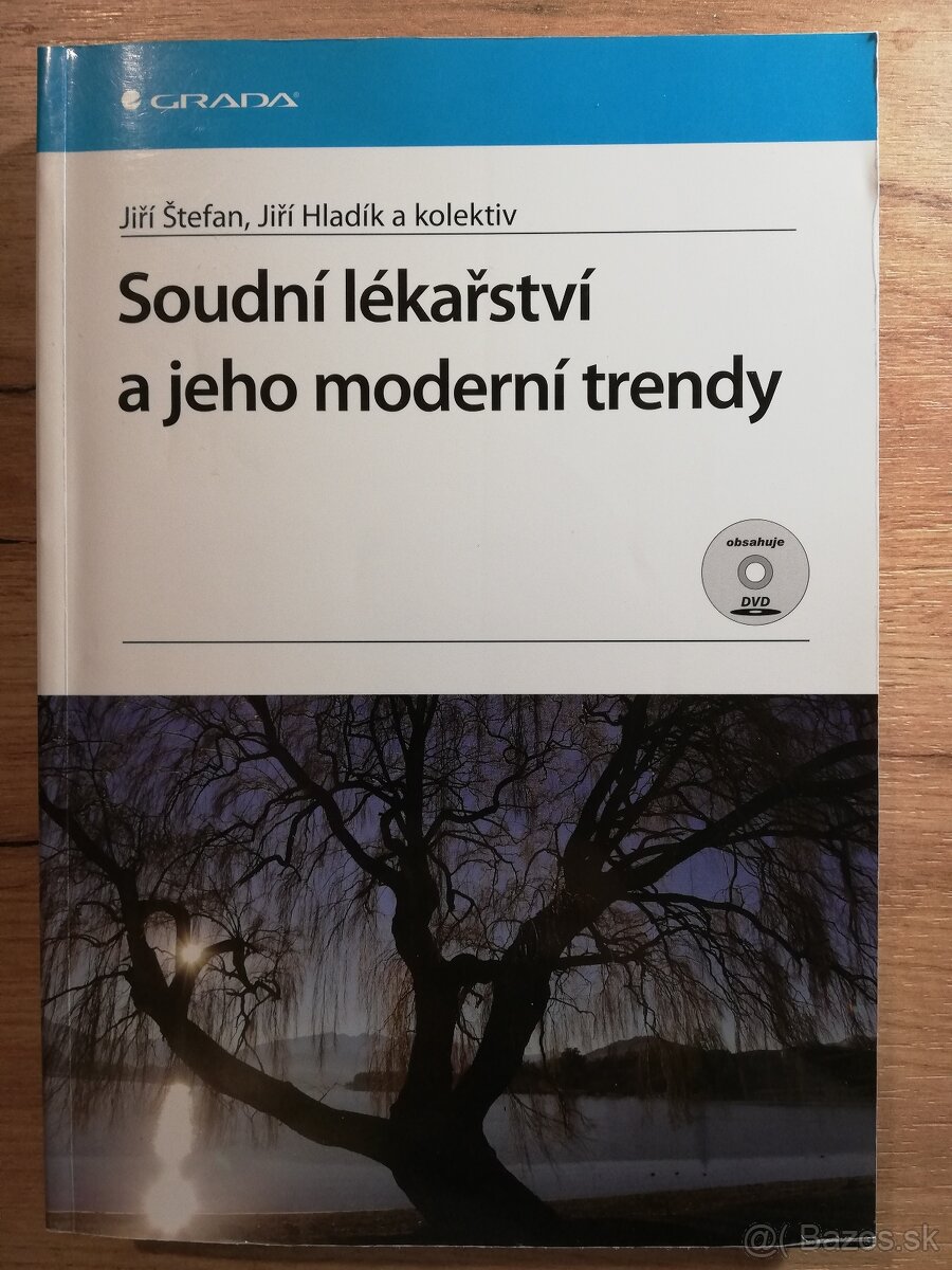 Štefan, Hladík- Soudní lékarství a jeho moderné trendy + DVD