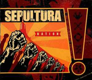 PREDÁM ORIGINÁL CD - SEPULTURA - Nation 2001