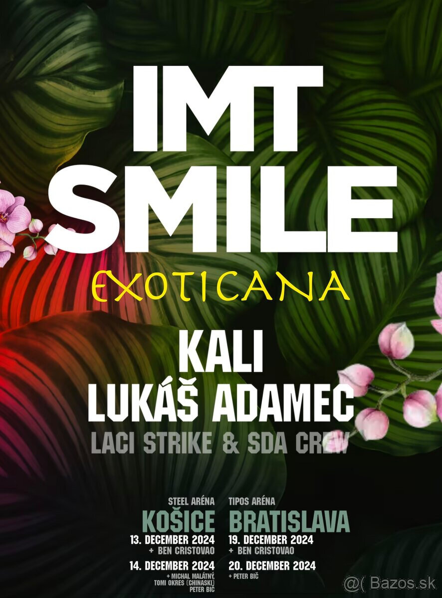 IMT Smile, EXOTICANA -najlepsie listky statie pod podiom SOB