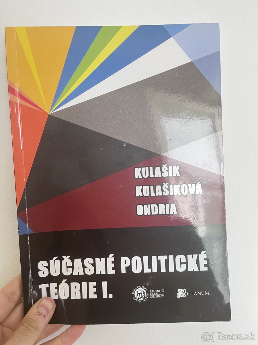 Kulašik/Kulašikova - Súčasné politické teórie I.