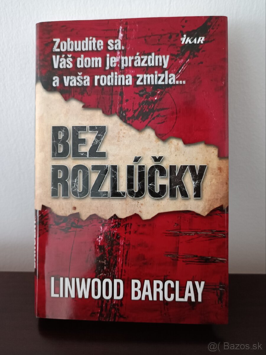 Linwood Barclay: Desivo blízko + Bez rozlúčky