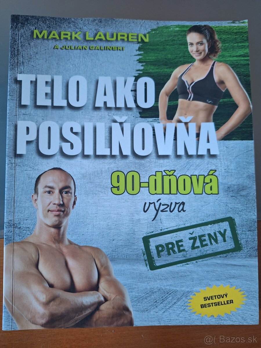 Telo ako posilňovňa