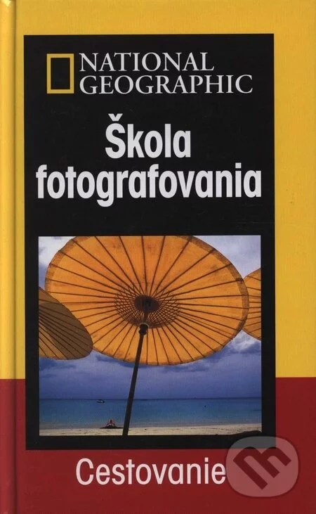 Škola fotografovania - Cestovanie