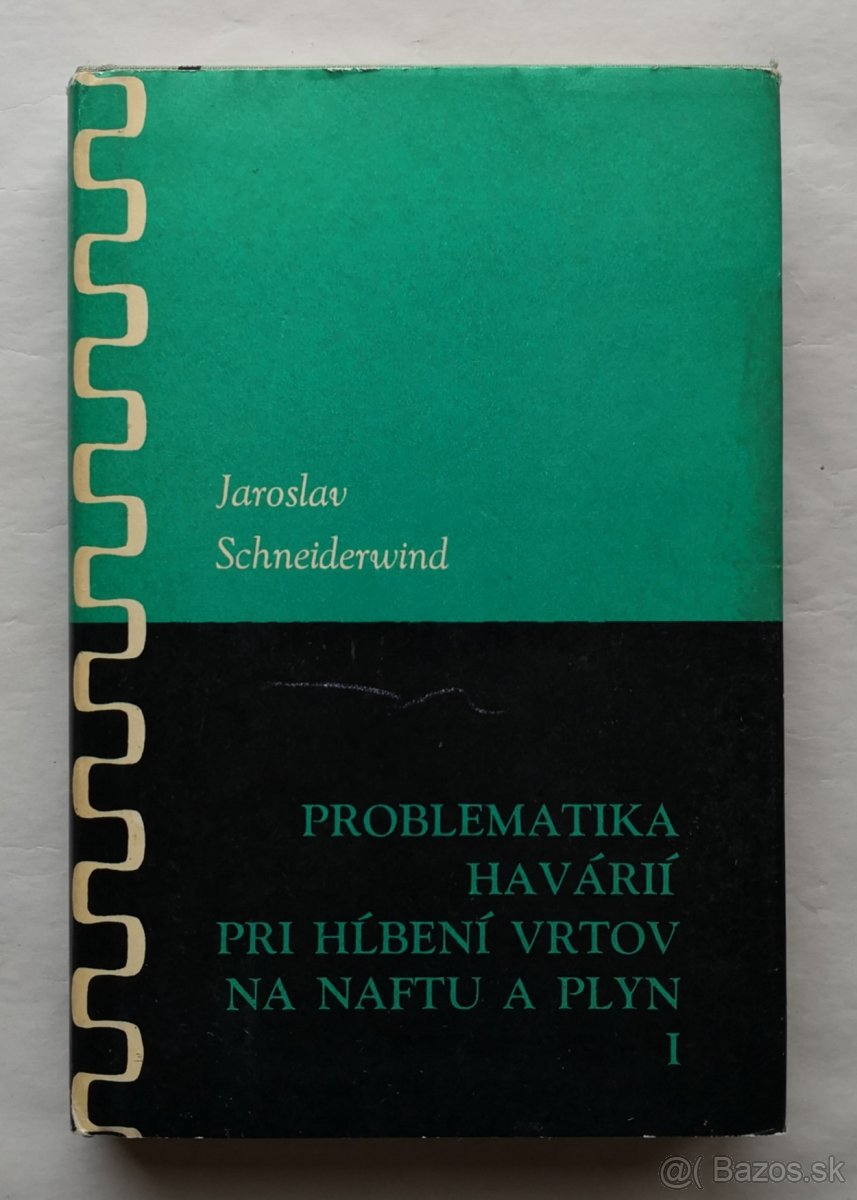 Problematika havárií pri hĺbení vrtov na naftu a plyn I