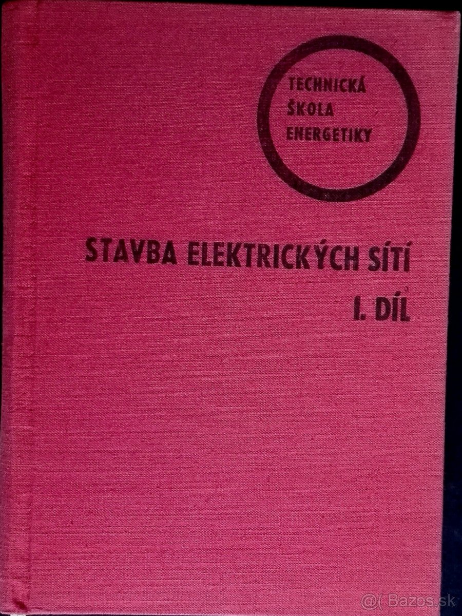 STAVBA ELEKTRICKÝCH SÍTÍ I. DÍL