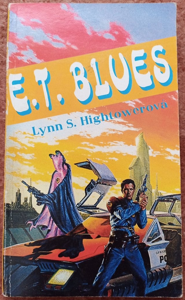 E.T. BLUES - Lynn S. Hightowerová