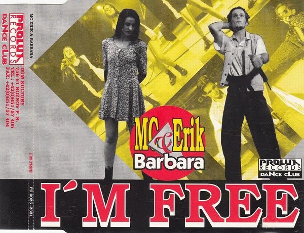 Mc erik a barbara  I'm free  ( cd-maxi singel )