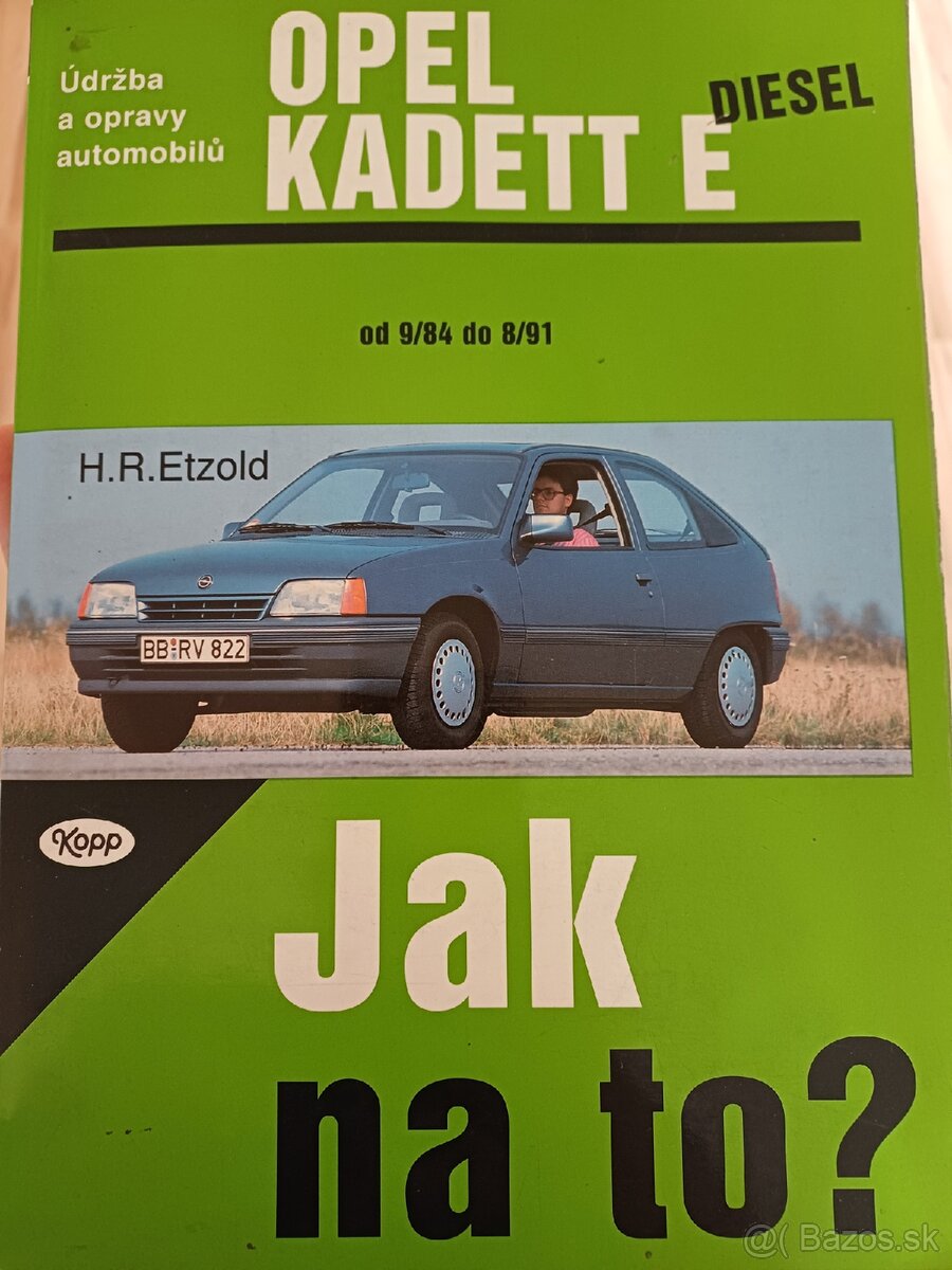 Jak na to? Opel Kadett E Diesel