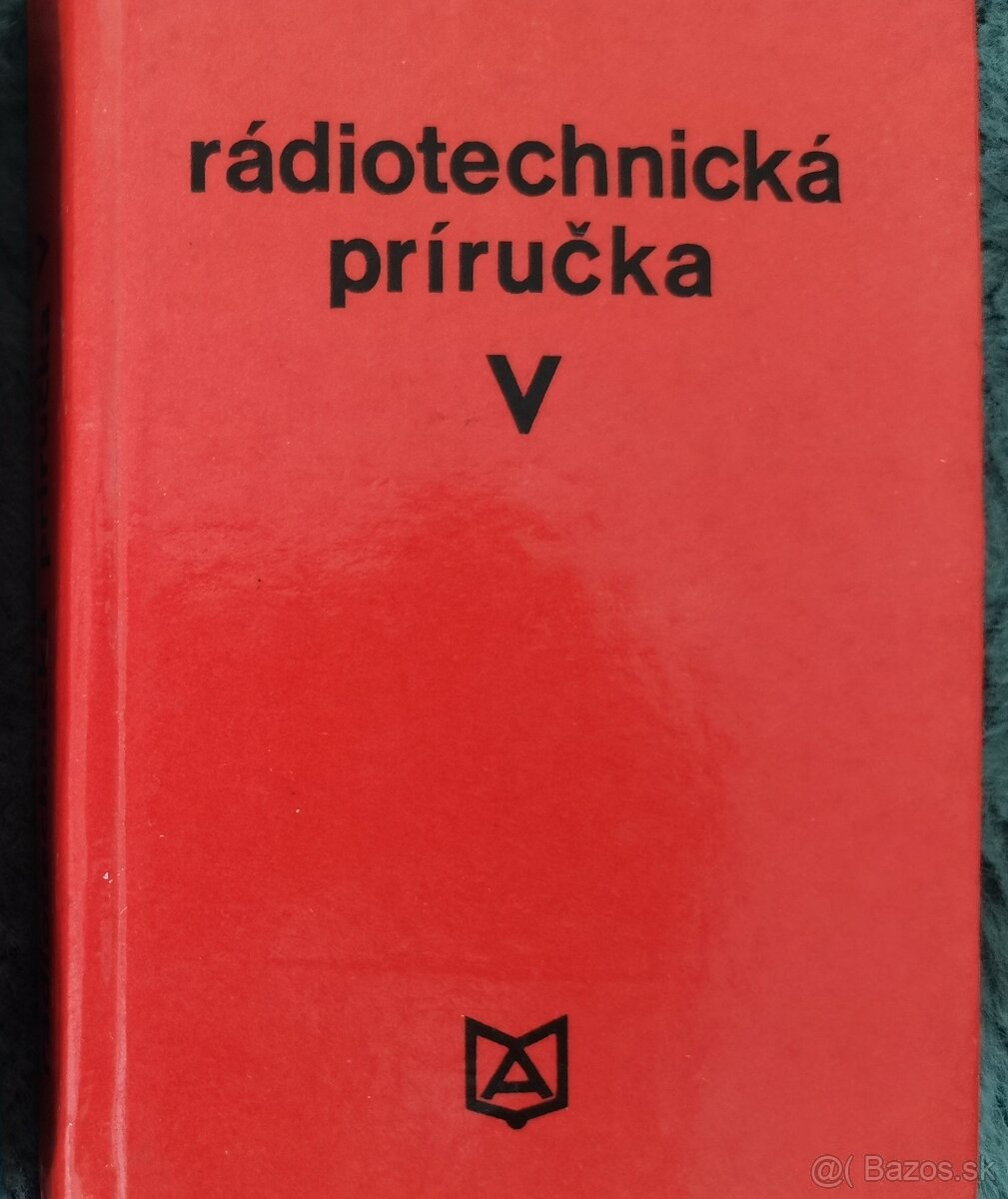 Rádiotechnická príručka V.