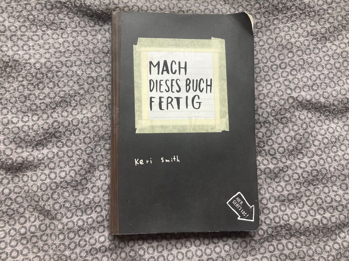 Mach dieses buch fertig (Odviaž sa) - Keri Smith - Nemecky