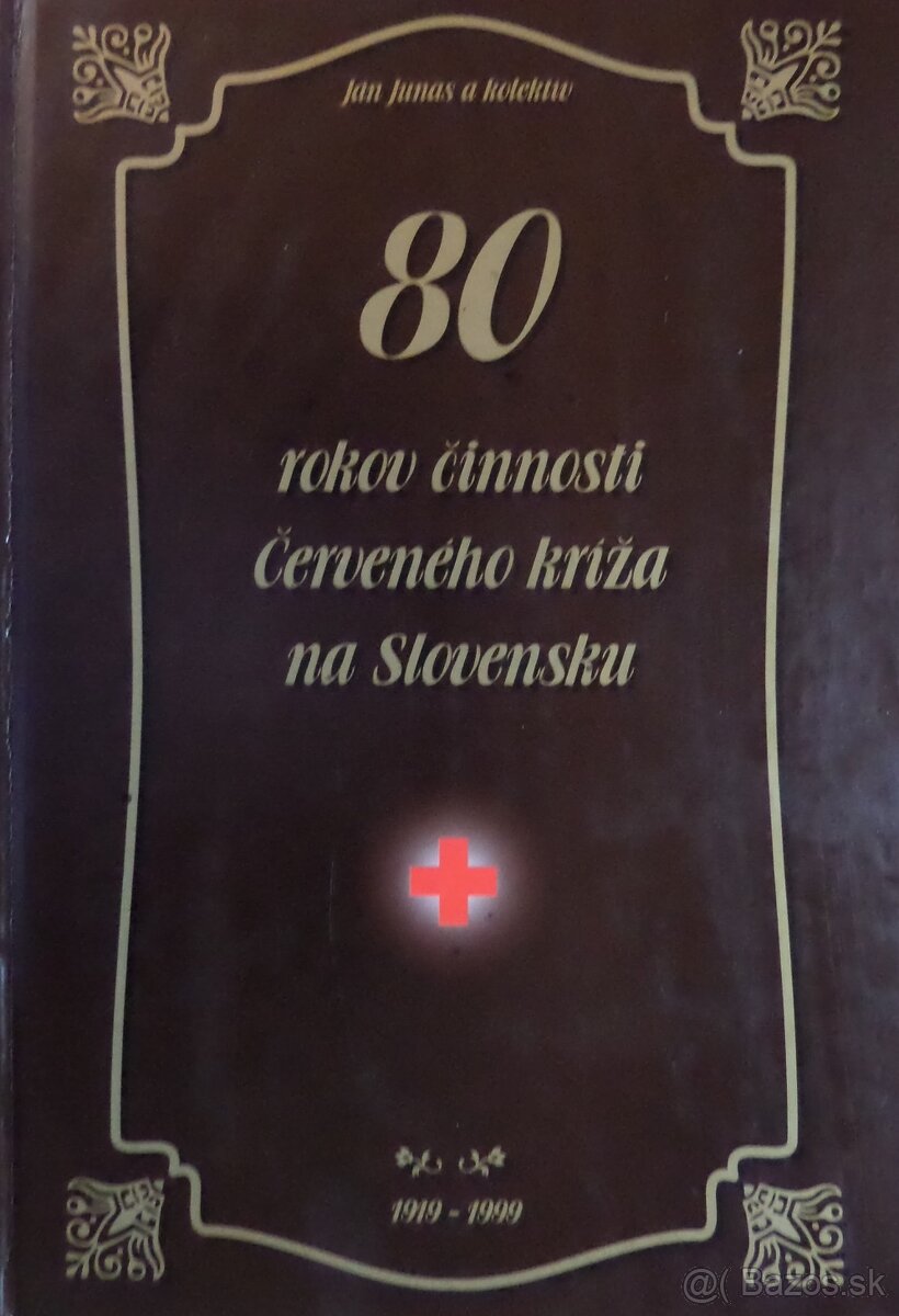 80 rokov činnosti Červeného kríža na Slovensku