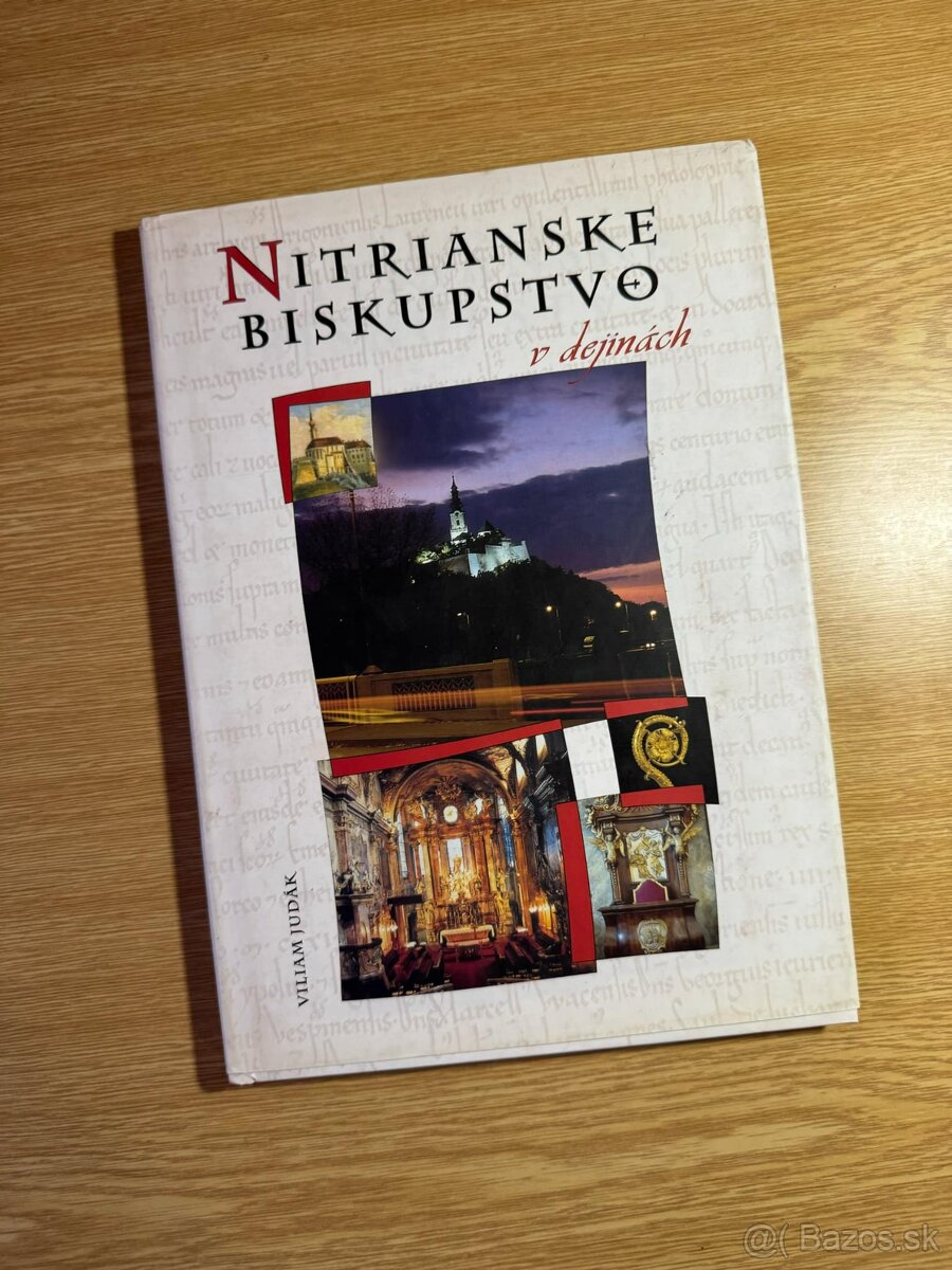 Nitrianske biskupstvo v dejinách - Viliam Judák