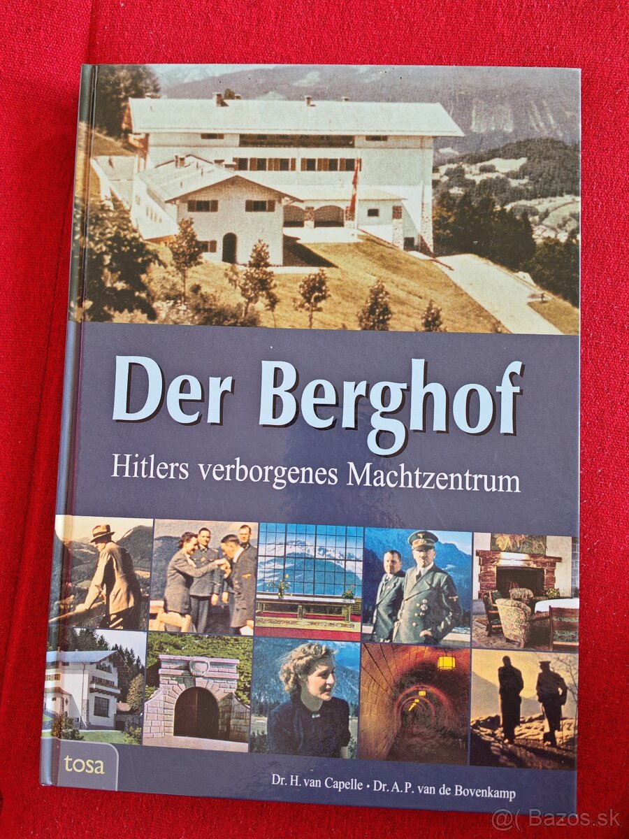 Der Berghof Hitlers verborgenes Machtzentrum