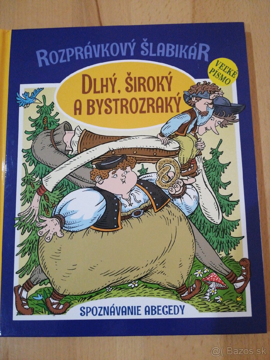 Rozprávkový šlabikár - Dlhý, široký a bystrozraký