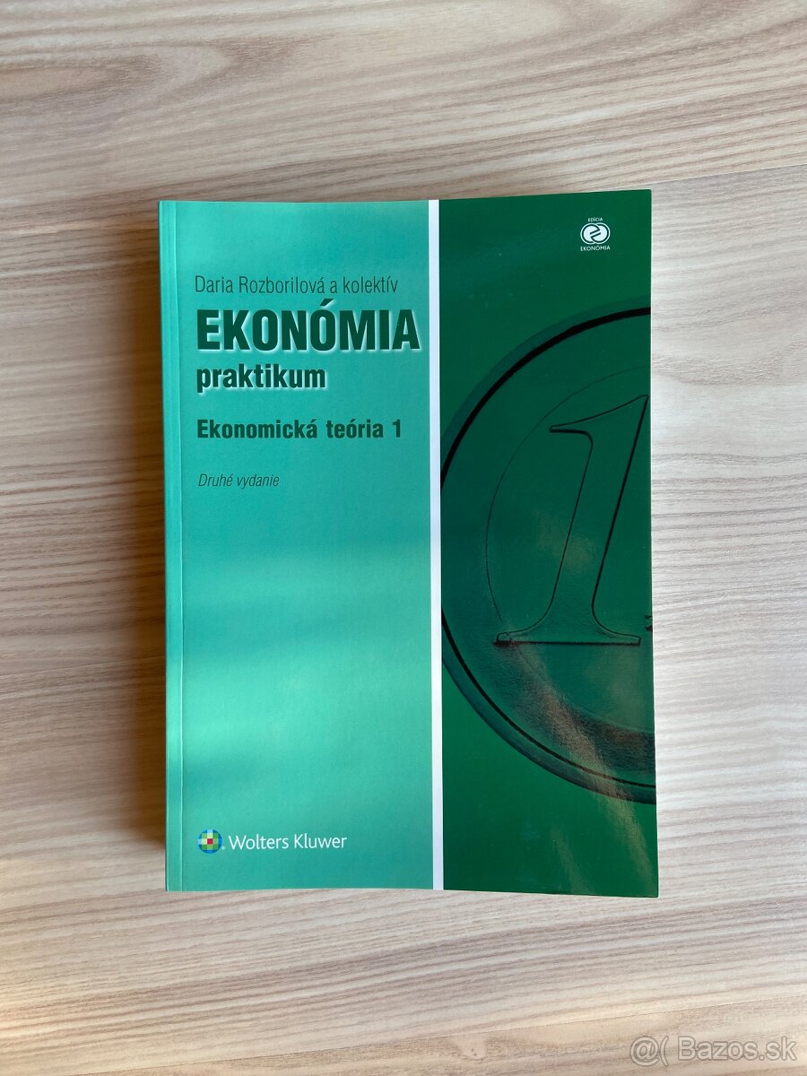 Ekonómia - praktikum. Ekonomická teória 1 a 2