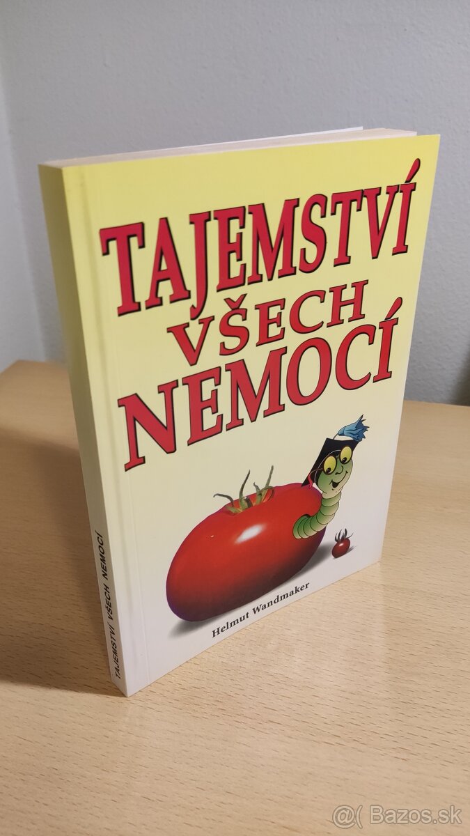 Tajemství všech nemocí - Helmut Wandmaker