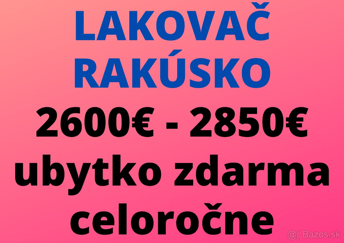 LAKOVAČ - RAKÚSKO