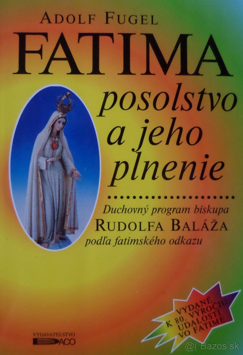 Fatima - Posolstvo a jeho plnenie