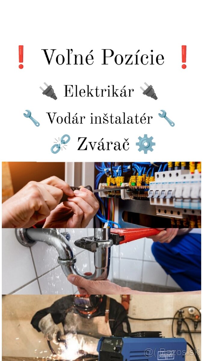 Elektrikár, Vodár, Zvárač - brigádne, ale aj dlhodobo