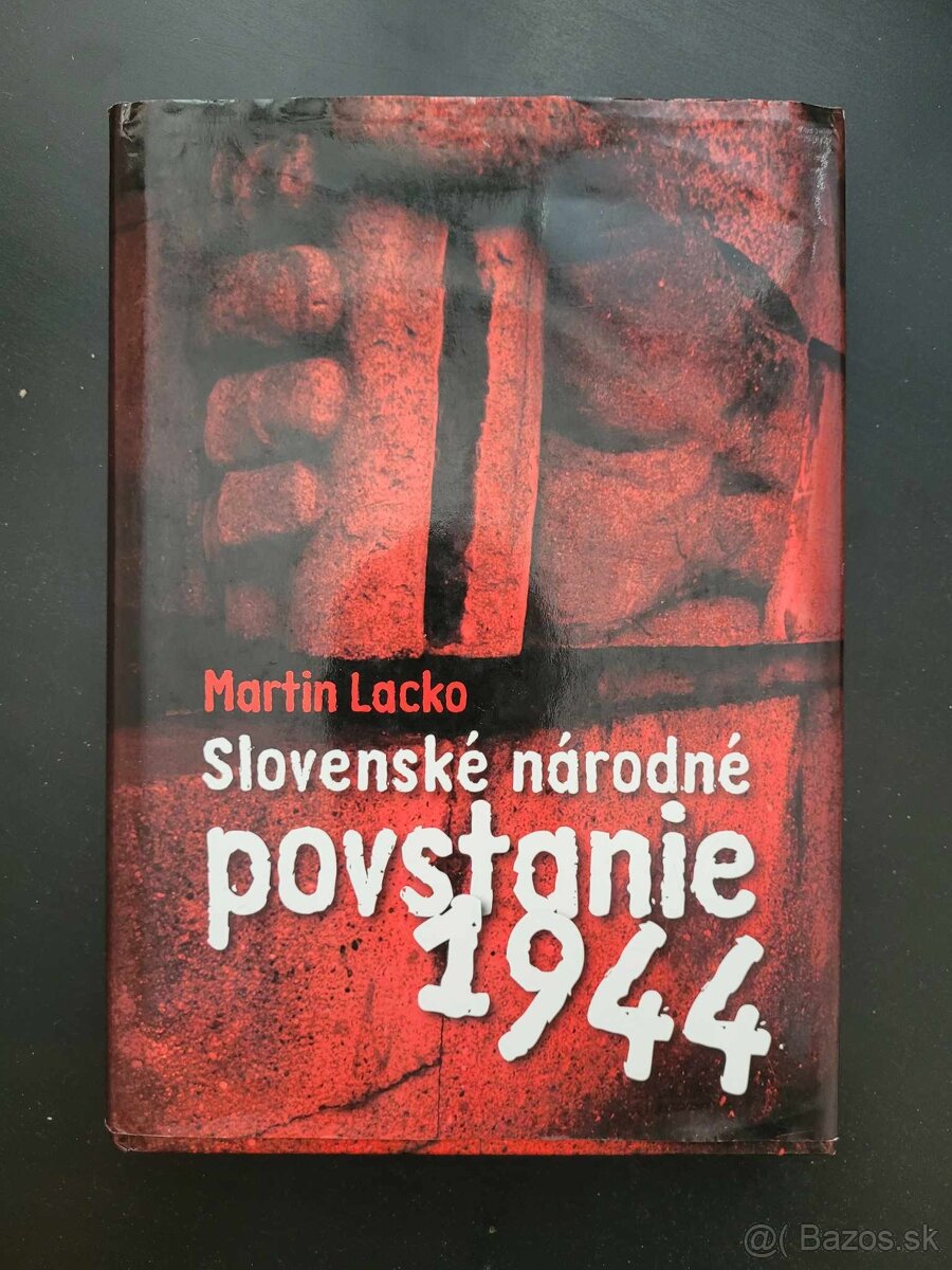 Slovenské národné povstanie 1944 Martin Lacko