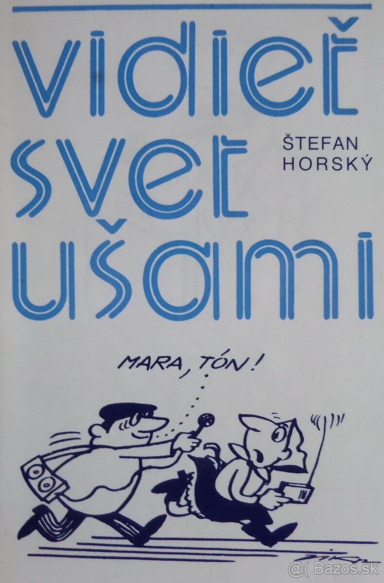 Vidieť svet ušami - Štefan Horský