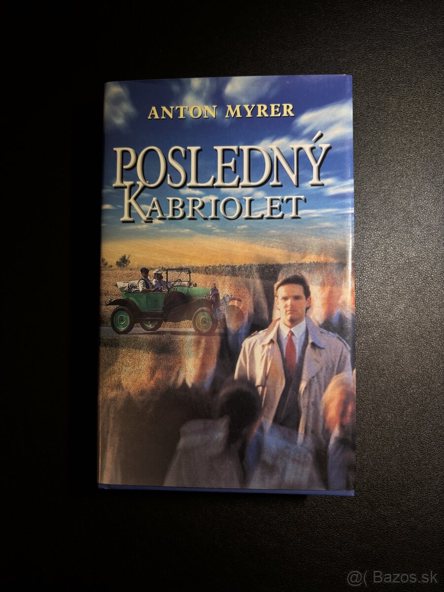 Posledný kabriolet - Anton Myrer