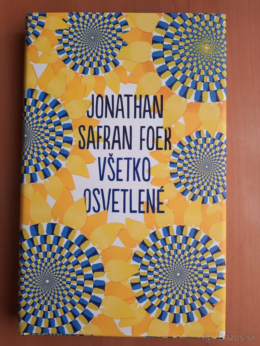 Všetko osvetlené - Jonathan Safran Foer