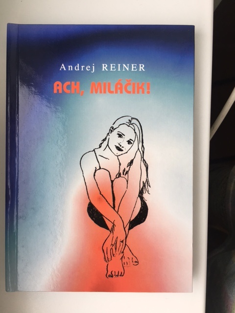 Ach, miláčik-Andrej Reiner