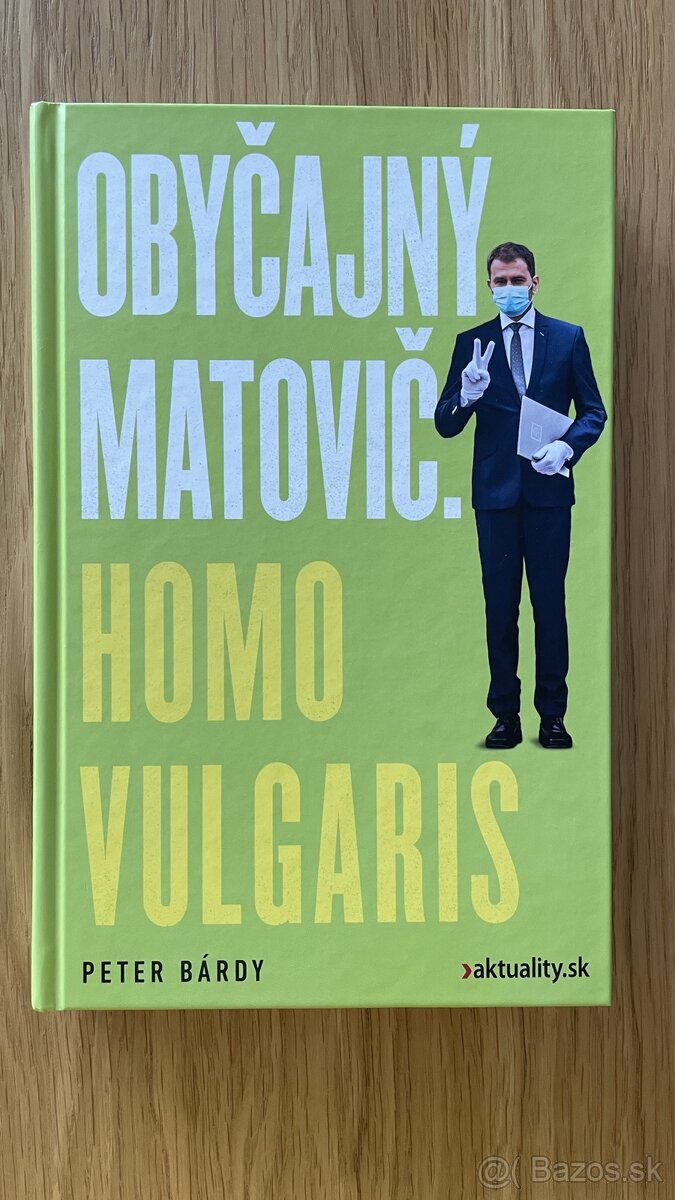 Obyčajný Mativič Homo vulgaris