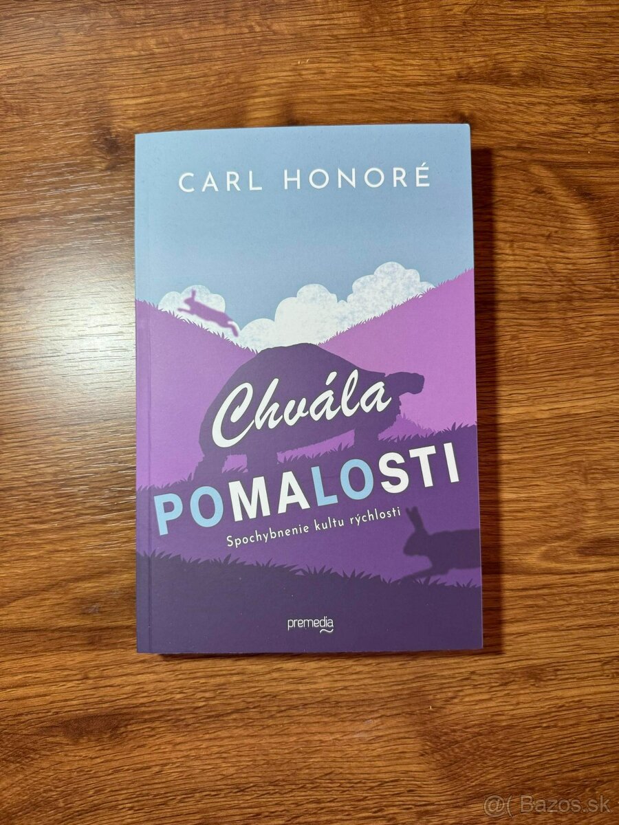 Chvála pomalosti - Carl Honoré