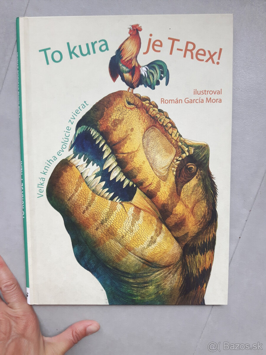 To kura je T-Rex