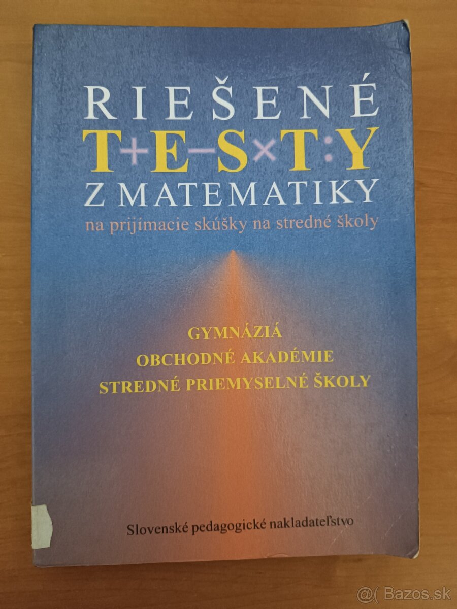 Riešené testy z matematiky na prijímacie skúšky