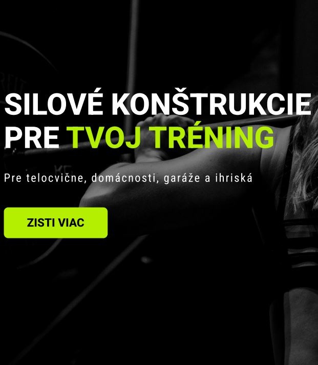 ► Silové konštrukcie pre tvoj tréning ◄