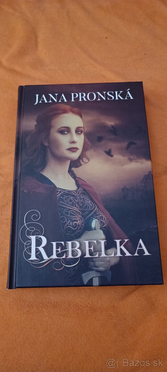 Rebelka - Jana Pronská