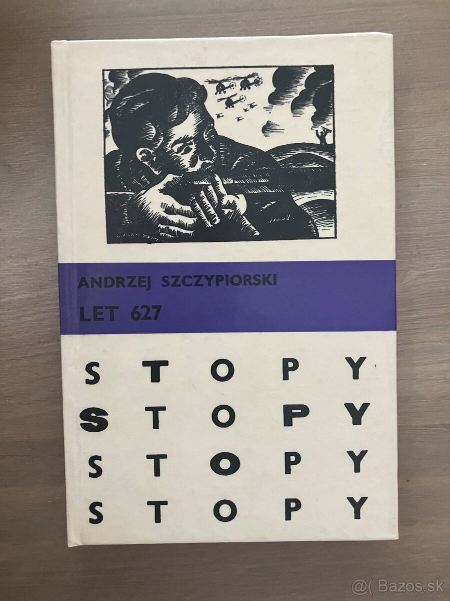 STOPY - Andrzej Szczypiorski Let 627