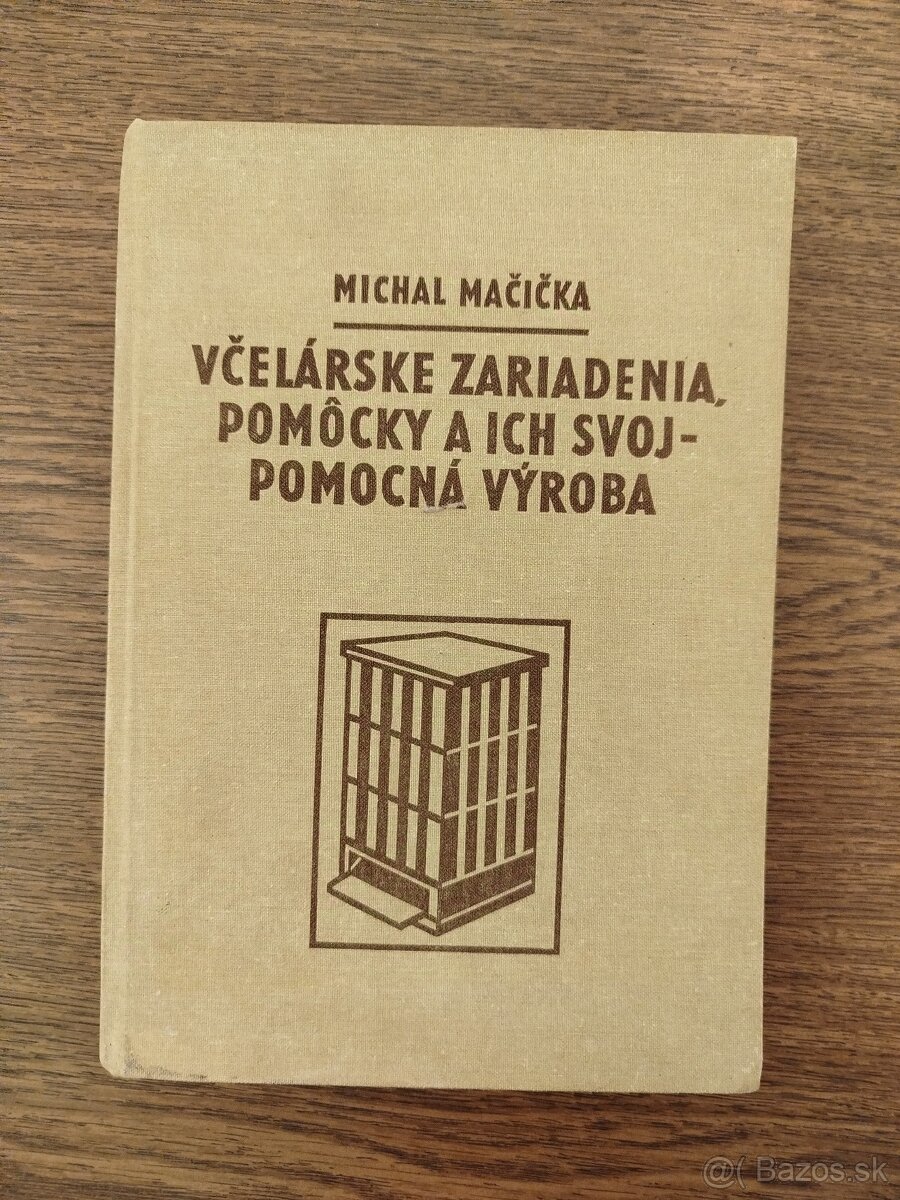 Včelárske zariadenia - Michal Mačička