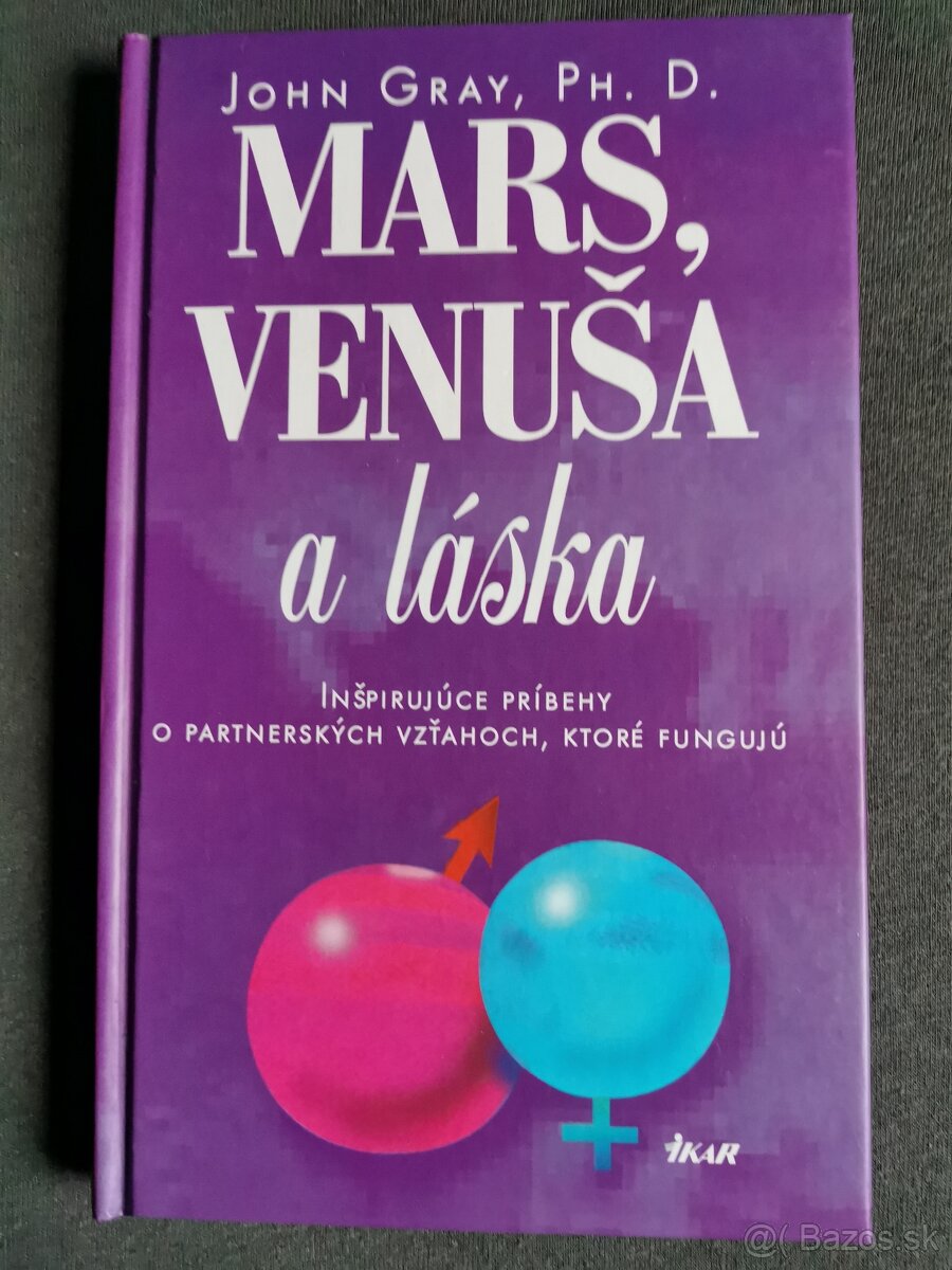 Predám knihu MARS A VENUŠA a láska- Autor JOHN GRAY, Ph. D.