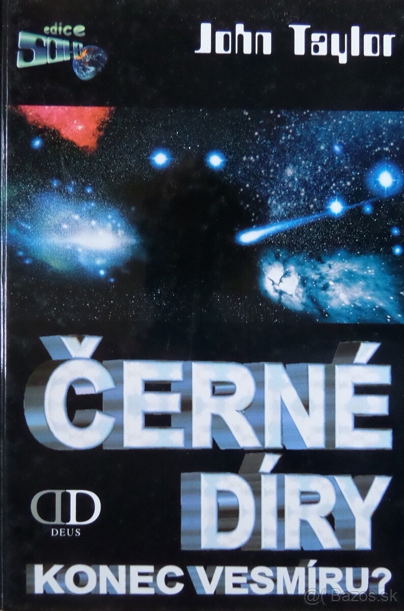 Černé diry - Konec vesmiíru?