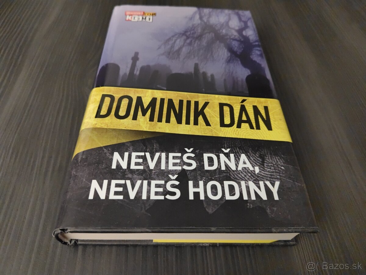 Dominik Dán - Nevieš dňa, nevieš hodiny