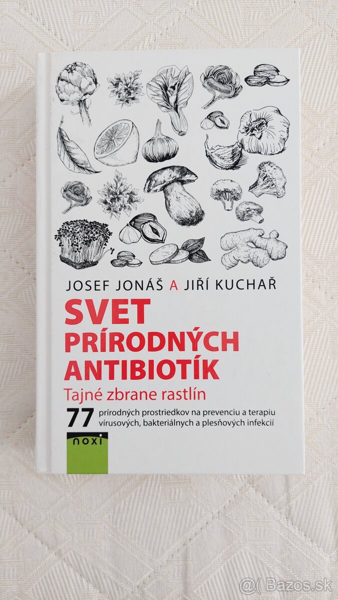 Josef Jonáš - Svet prírodných antibiotík