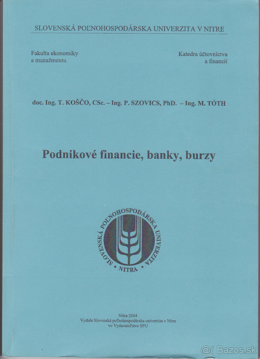 Podnikové financie, banky, burzy