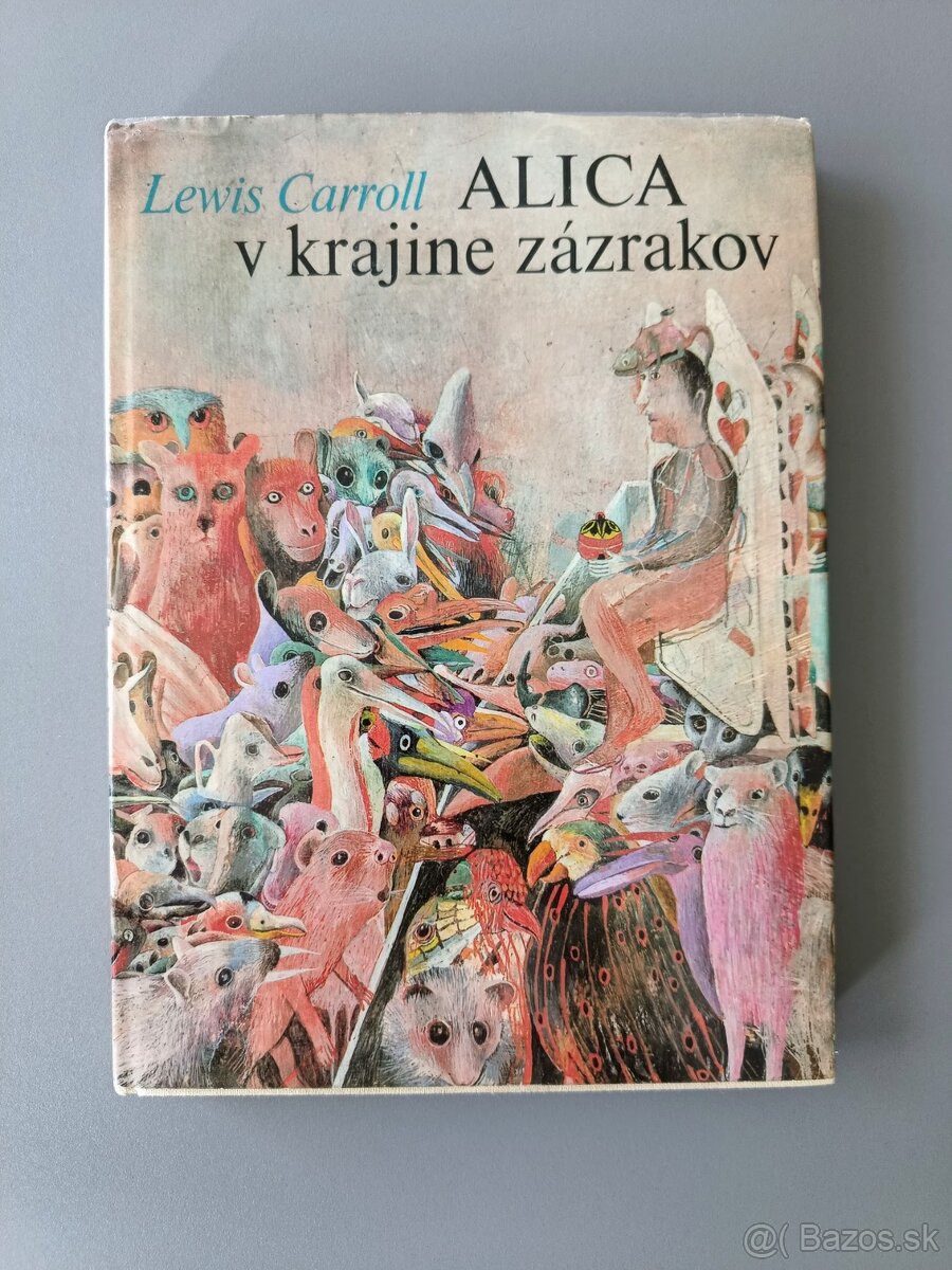 ALICA V KRAJINE ZÁZRAKOV Lewis Carroll