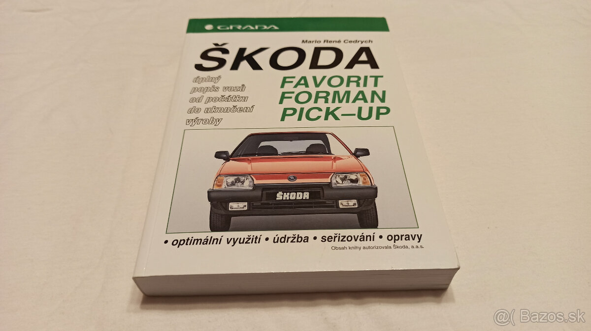 ŠKODA Favorit, Forman, Pick-up - opravy a popis - manuál